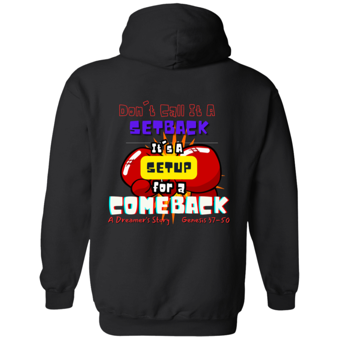 COMEBACK Bible Christian Faith Graphic Black Pullover Hoodie Unisex