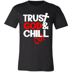 Trust & Chill Unisex  T-Shirt