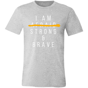 Brave & Strong Unisex  T-Shirt